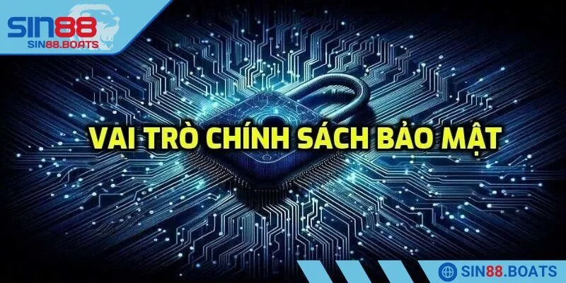 Lý do nhà cái phải đưa đầy đủ các chính sách bảo mật