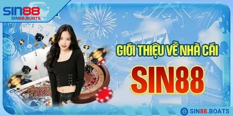 Giới thiệu nhà cái SIN88 đỉnh cao bậc nhất