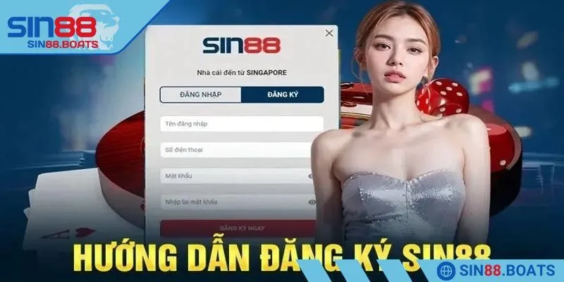 Đăng ký SIN88 theo từng bước hướng dẫn